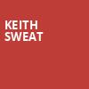 Keith Sweat, State Farm Arena, Atlanta