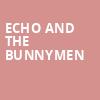 Echo and The Bunnymen, Tabernacle, Atlanta