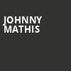 Johnny Mathis, Byers Theater, Atlanta