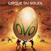 Cirque du Soleil - Ovo at Grand Chapiteau at Atlanta Station