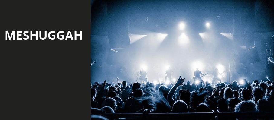 Meshuggah, Buckhead Theatre, Atlanta