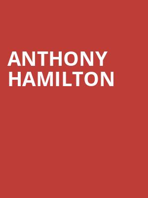 Anthony Hamilton, Cadence Bank Amphitheatre at Chastain Park, Atlanta