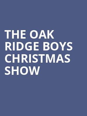 The Oak Ridge Boys Christmas Show Poster