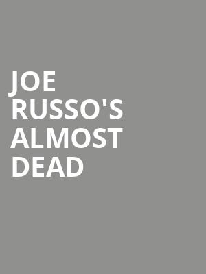 Joe Russos Almost Dead, The Eastern, Atlanta