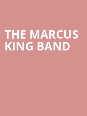 The Marcus King Band, Tabernacle, Atlanta