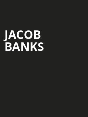 Jacob Banks, Buckhead Theatre, Atlanta