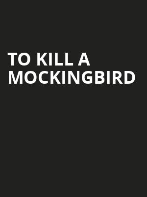 To Kill A Mockingbird, Fox Theatre, Atlanta