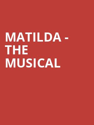 Matilda The Musical, Atlanta Lyric Theatre, Atlanta