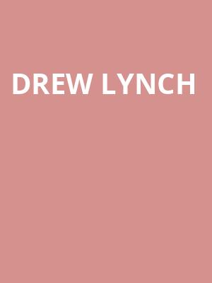 Drew Lynch Poster
