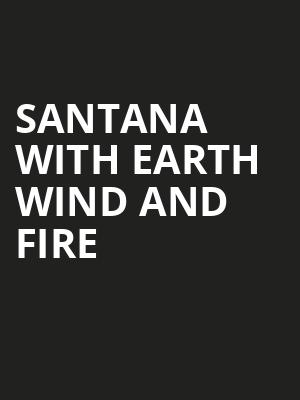 Santana with Earth Wind and Fire, Cellairis Amphitheatre at Lakewood, Atlanta