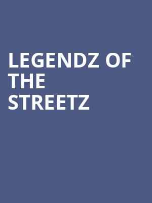 Legendz of the Streetz Poster