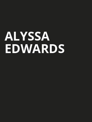 Alyssa Edwards, Center Stage Theater, Atlanta
