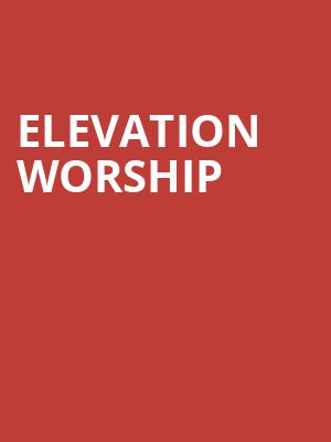 Elevation Worship, Gas South Arena, Atlanta