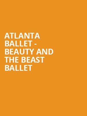Atlanta Ballet - Beauty and the Beast Ballet Poster
