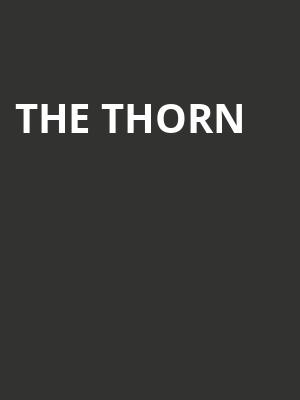 The Thorn, Cobb Energy Performing Arts Centre, Atlanta