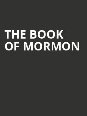The Book of Mormon, Fox Theatre, Atlanta