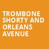 Trombone Shorty And Orleans Avenue, Chastain Park Amphitheatre, Atlanta