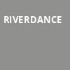 Riverdance, Fabulous Fox Theater, Atlanta