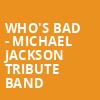 Whos Bad Michael Jackson Tribute Band, City Winery Atlanta, Atlanta