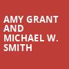 Amy Grant and Michael W Smith, Cobb Energy Performing Arts Centre, Atlanta