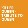 Killer Queen Tribute to Queen, Buckhead Theatre, Atlanta