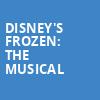 Disneys Frozen The Musical, Fabulous Fox Theater, Atlanta