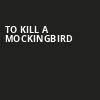 To Kill A Mockingbird, Fox Theatre, Atlanta
