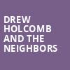 Drew Holcomb and the Neighbors, The Eastern, Atlanta