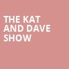 The Kat and Dave Show, Atlanta Symphony Hall, Atlanta