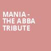 MANIA The Abba Tribute, Buckhead Theatre, Atlanta