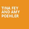 Tina Fey and Amy Poehler, Fox Theatre, Atlanta