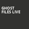 Ghost Files Live, Tabernacle, Atlanta