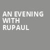 An Evening with RuPaul, Tabernacle, Atlanta