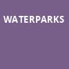 Waterparks, Tabernacle, Atlanta
